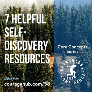 courageous-self-confidence-personal-assessment-courage-Self-Discovery-Resources-1BB9RCH