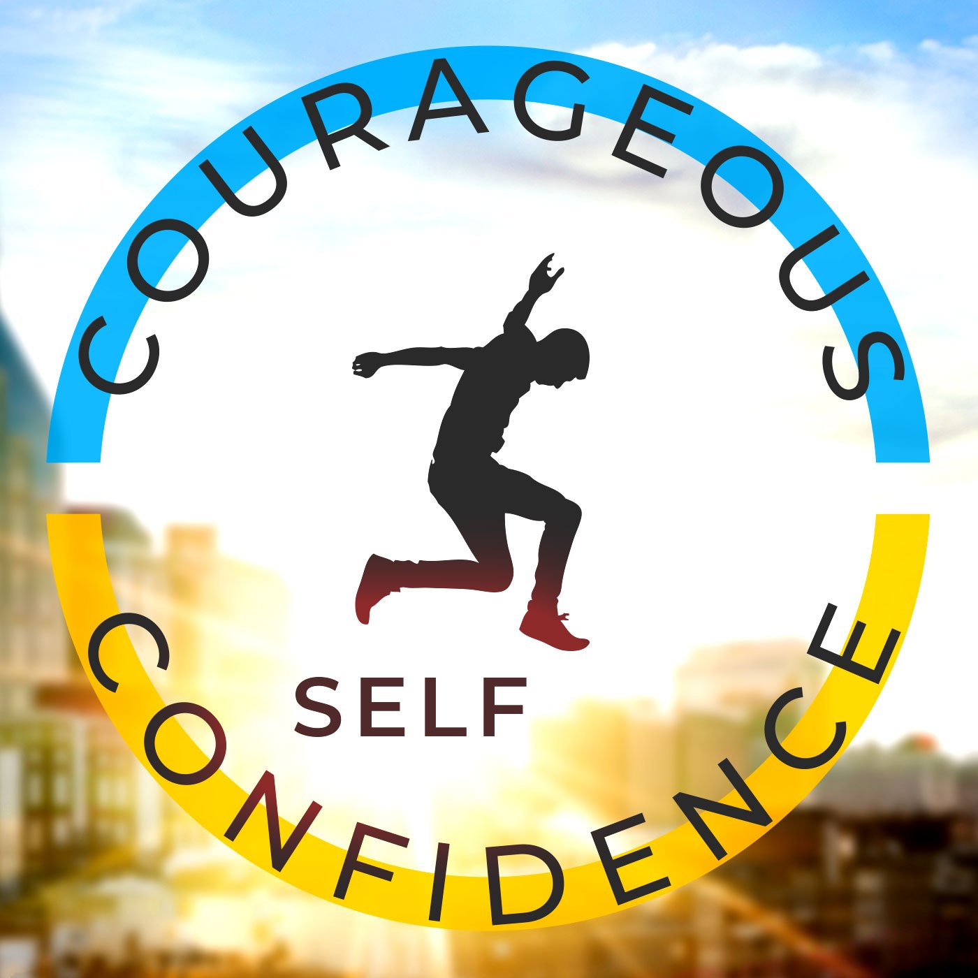 Courageous Self-Confidence Podcast Album Art. Silhouette of man jumping with city in the background.