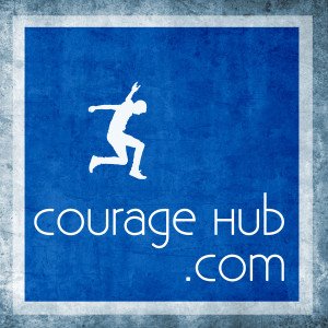 Courage Hub. Increase Confidence.